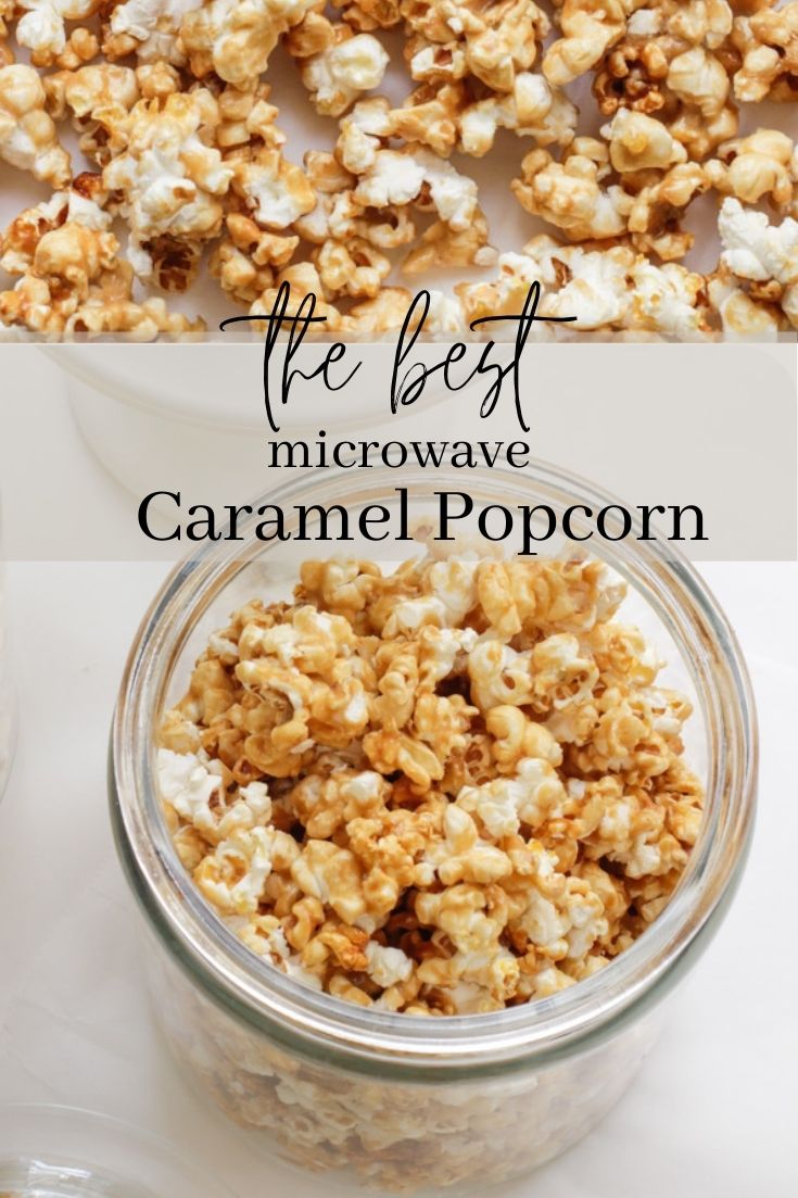easy microwave caramel popcorn pin