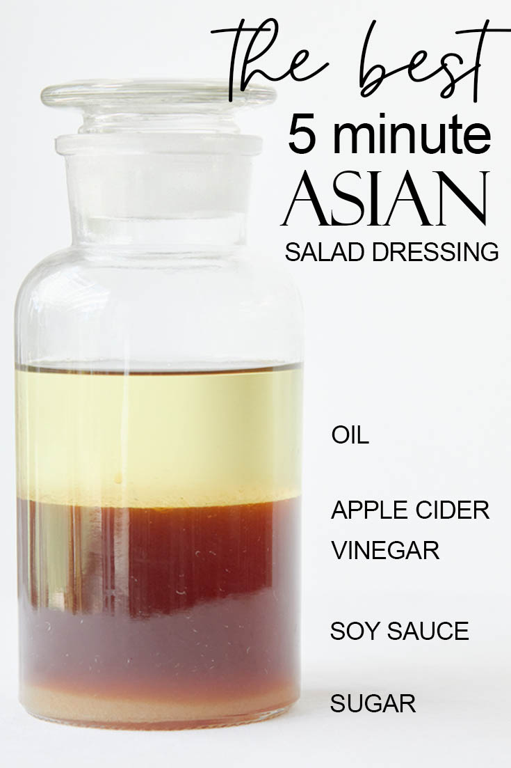 The best 5-minute Asian Salad Dressing