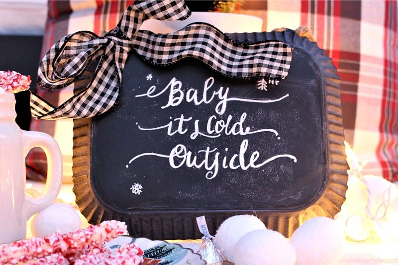 Baby it's cold outside chalkboard sign