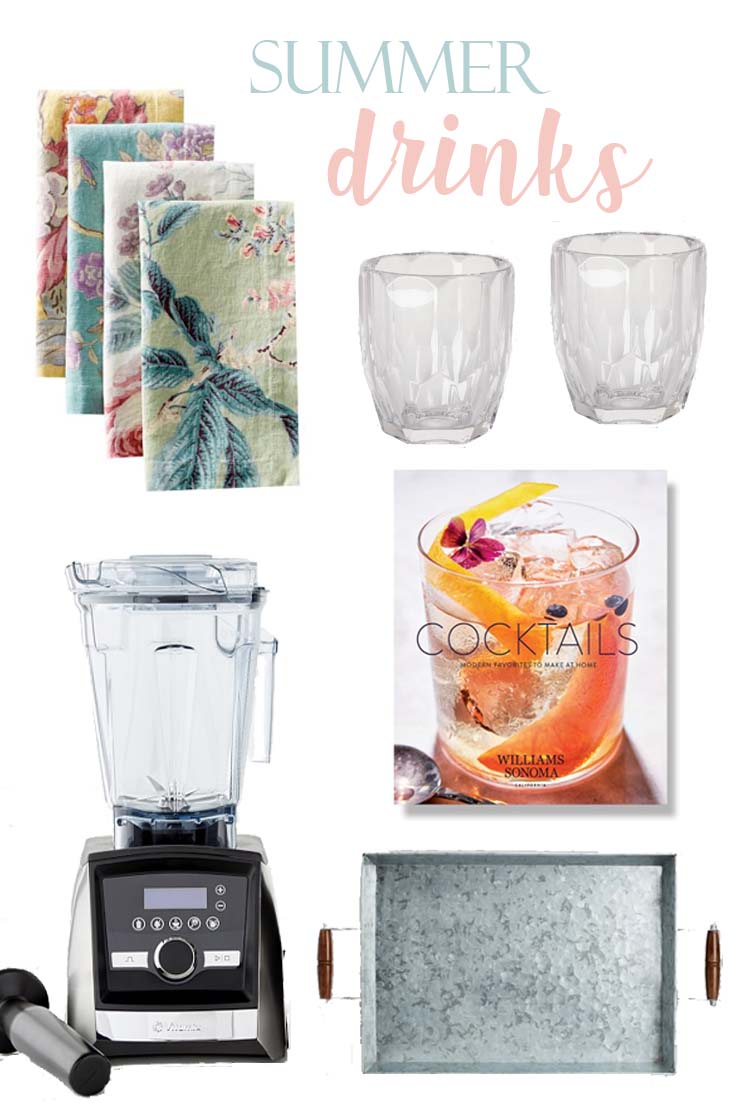 These are my drink essentials for my summer entertaining. 
