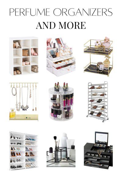 perfume organizers and more