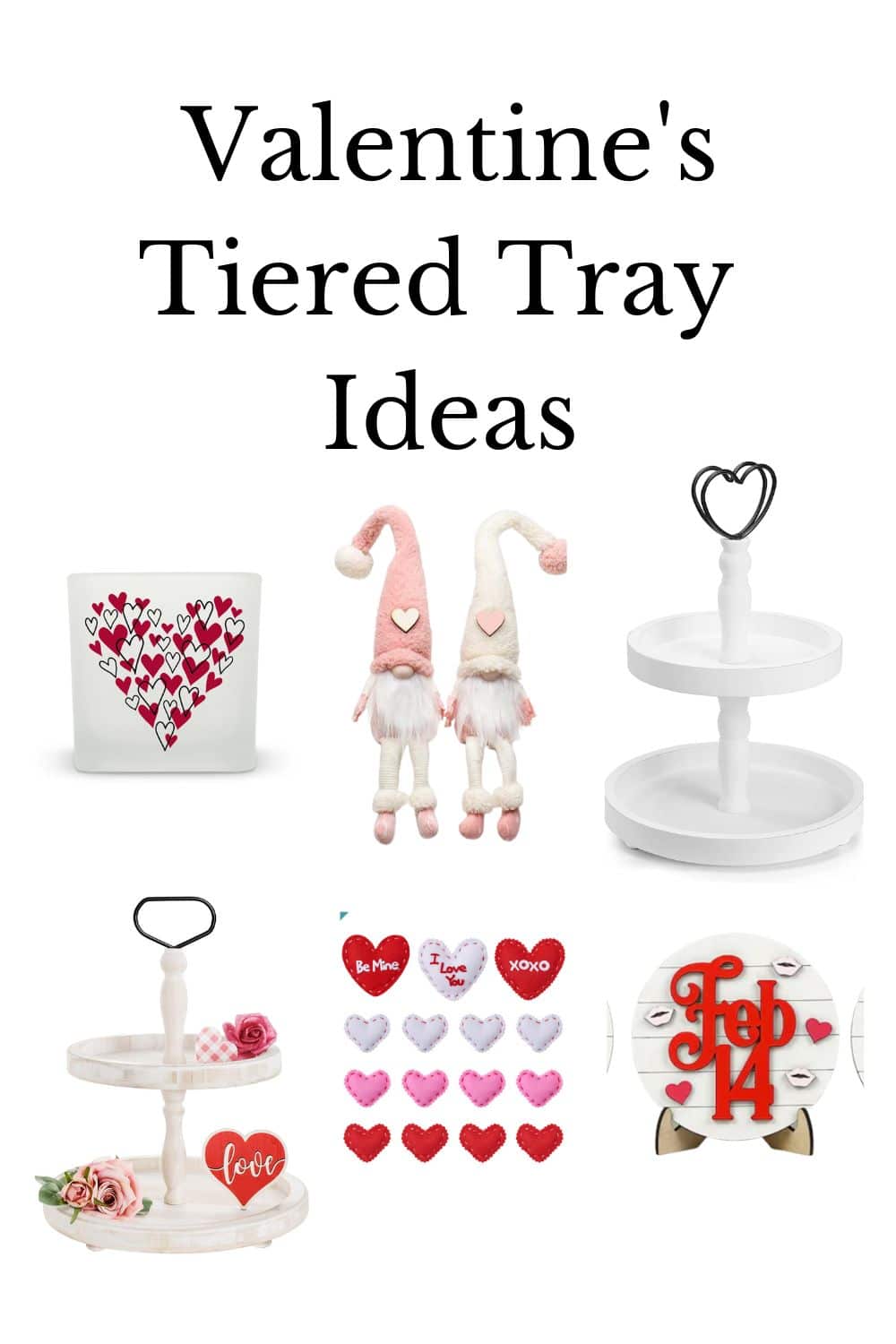 47+ Valentine's Tiered Tray Ideas Happy Happy Nester